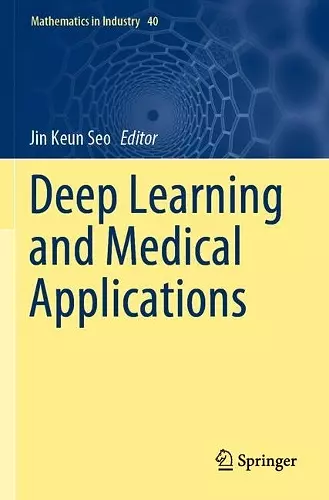 Deep Learning and Medical Applications cover