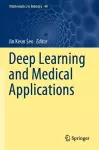 Deep Learning and Medical Applications cover