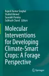 Molecular Interventions for Developing Climate-Smart Crops: A Forage Perspective cover