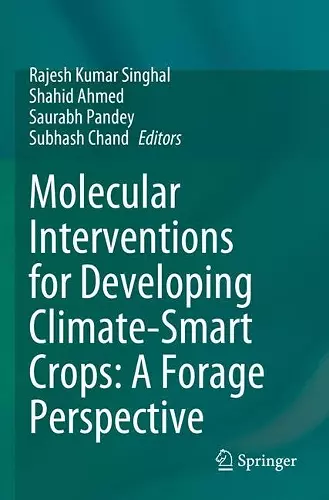 Molecular Interventions for Developing Climate-Smart Crops: A Forage Perspective cover