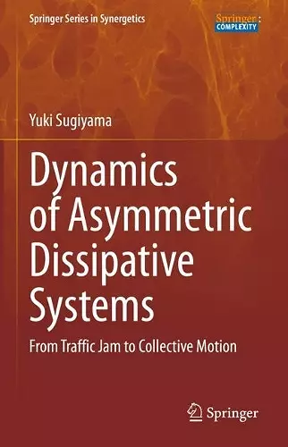 Dynamics of Asymmetric Dissipative Systems cover