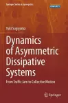 Dynamics of Asymmetric Dissipative Systems cover