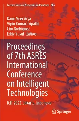 Proceedings of 7th ASRES International Conference on Intelligent Technologies cover