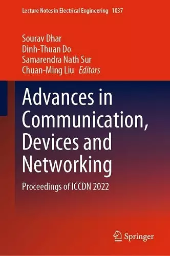 Advances in Communication, Devices and Networking cover