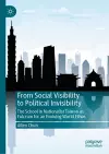 From Social Visibility to Political Invisibility cover