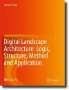 Digital Landscape Architecture: Logic, Structure, Method and Application cover