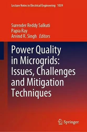 Power Quality in Microgrids: Issues, Challenges and Mitigation Techniques cover