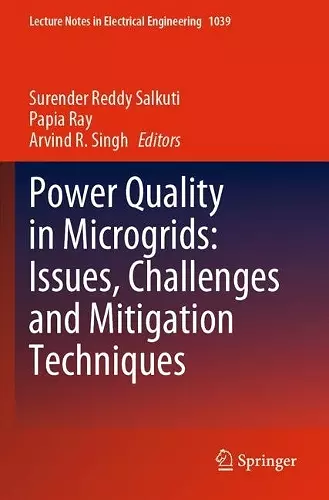 Power Quality in Microgrids: Issues, Challenges and Mitigation Techniques cover