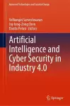 Artificial Intelligence and Cyber Security in Industry 4.0 cover