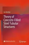 Theory of Concrete-Filled Steel Tubular Structures cover