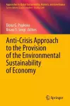 Anti-Crisis Approach to the Provision of the Environmental Sustainability of Economy cover