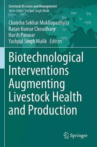 Biotechnological Interventions Augmenting Livestock Health and Production cover