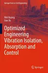 Optimized Engineering Vibration Isolation, Absorption and Control cover