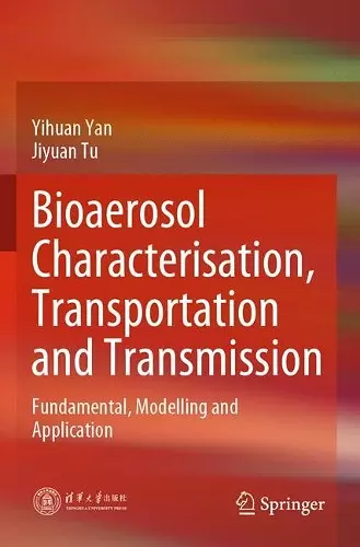 Bioaerosol Characterisation, Transportation and Transmission cover