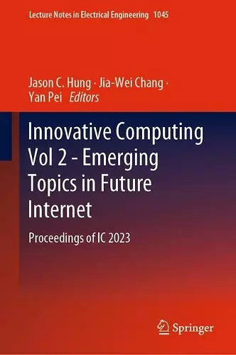 Innovative Computing Vol 2 - Emerging Topics in Future Internet cover