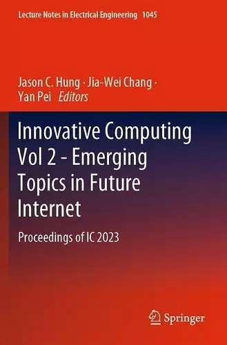 Innovative Computing Vol 2 - Emerging Topics in Future Internet cover