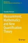 Measurement, Mathematics and New Quantification Theory cover