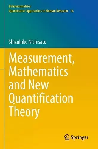 Measurement, Mathematics and New Quantification Theory cover