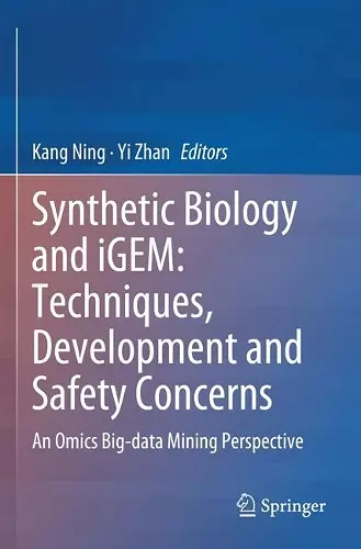 Synthetic Biology and iGEM: Techniques, Development and Safety Concerns cover