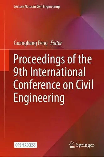 Proceedings of the 9th International Conference on Civil Engineering cover