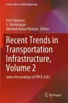 Recent Trends in Transportation Infrastructure, Volume 2 cover