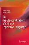 On the Standardization of Chinese Legislative Language cover