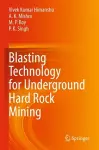 Blasting Technology for Underground Hard Rock Mining cover