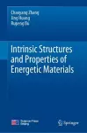 Intrinsic Structures and Properties of Energetic Materials cover