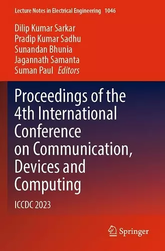 Proceedings of the 4th International Conference on Communication, Devices and Computing cover