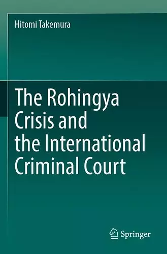 The Rohingya Crisis and the International Criminal Court cover