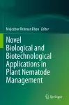 Novel Biological and Biotechnological Applications in Plant Nematode Management cover