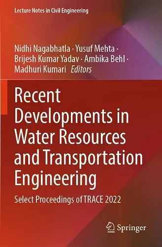 Recent Developments in Water Resources and Transportation Engineering cover