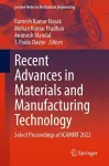 Recent Advances in Materials and Manufacturing Technology cover
