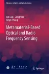 Metamaterial-Based Optical and Radio Frequency Sensing cover