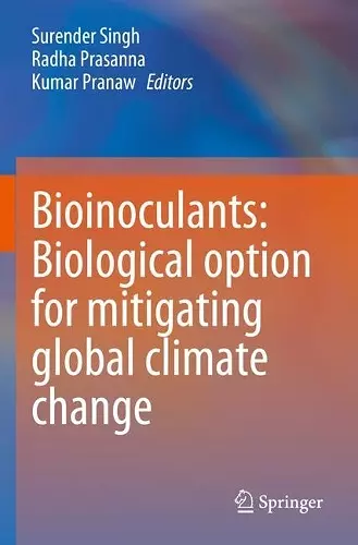 Bioinoculants: Biological Option for Mitigating global Climate Change cover