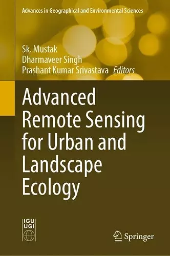 Advanced Remote Sensing for Urban and Landscape Ecology cover