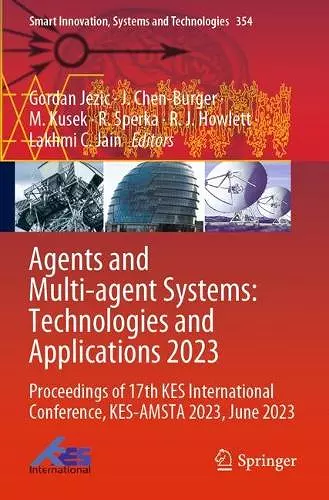 Agents and Multi-agent Systems: Technologies and Applications 2023 cover