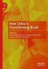 How China is Transforming Brazil cover