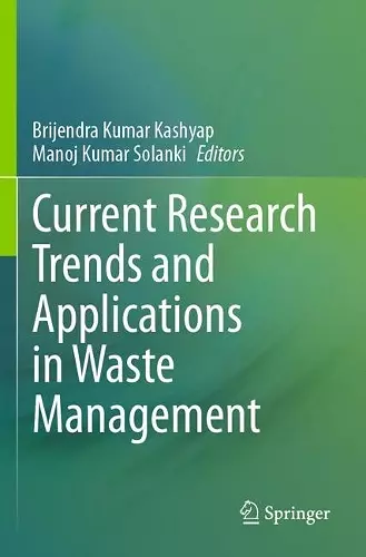 Current Research Trends and Applications in Waste Management cover