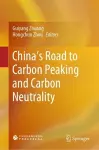 China’s Road to Carbon Peaking and Carbon Neutrality cover