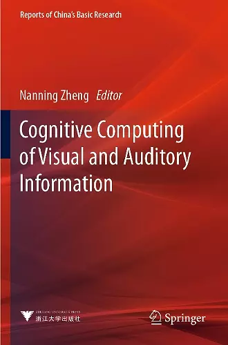 Cognitive Computing of Visual and Auditory Information cover