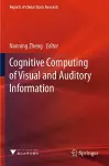 Cognitive Computing of Visual and Auditory Information cover