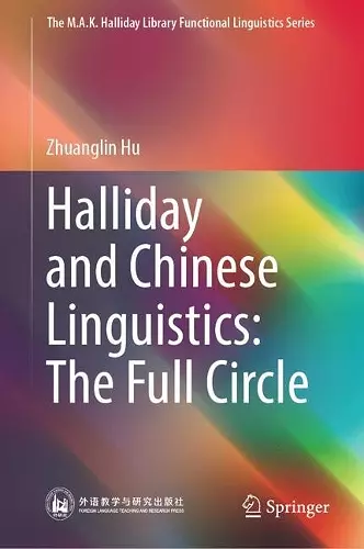 Halliday and Chinese Linguistics: The Full Circle cover