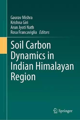 Soil Carbon Dynamics in Indian Himalayan Region cover