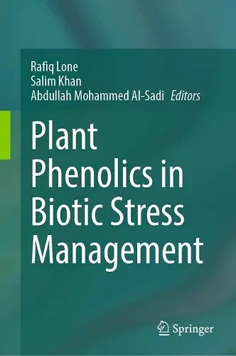 Plant Phenolics in Biotic Stress Management cover