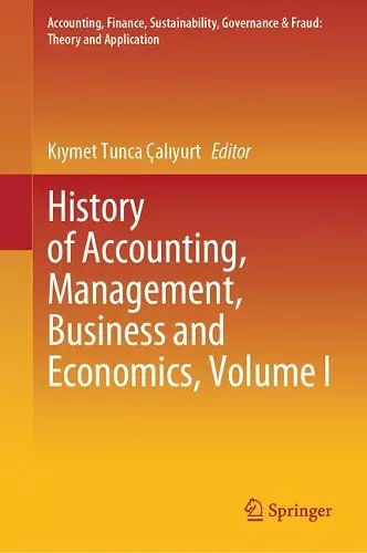 History of Accounting, Management, Business and Economics, Volume I cover