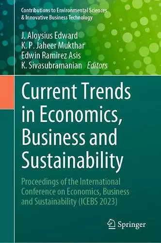 Current Trends in Economics, Business and Sustainability cover