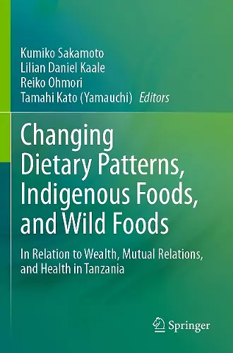 Changing Dietary Patterns, Indigenous Foods, and Wild Foods cover