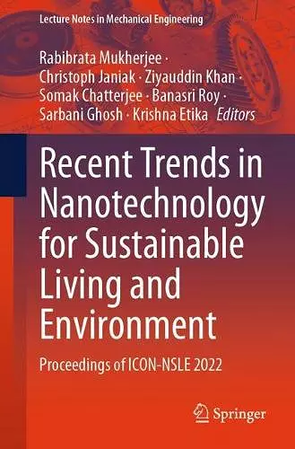 Recent Trends in Nanotechnology for Sustainable Living and Environment cover