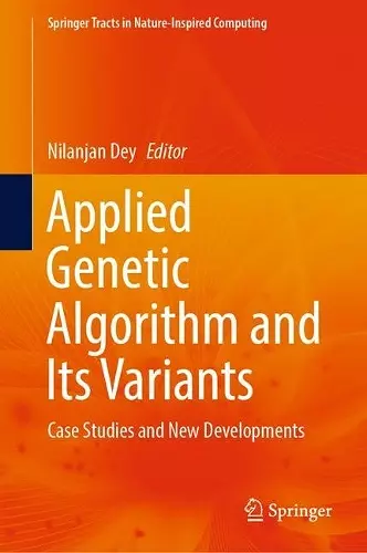 Applied Genetic Algorithm and Its Variants cover